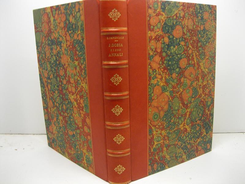 Jacopo d'Oria e i suoi annali. Storia di un'aristocrazia italiana …