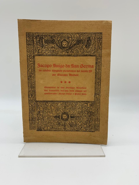Jacopo Suigo da San Germano celebre tipografo piemontese del secolo …