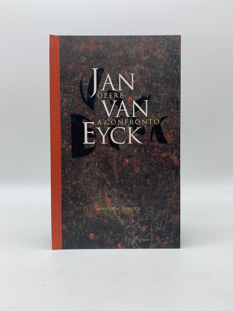 Jan Van Eyck (1390 - 1441). Opere a confronto