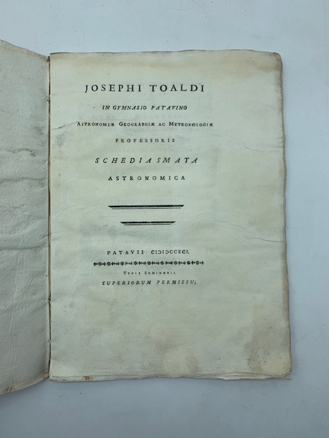 Josephi Toaldi in Gymnasio Patavino astronomiae geographiae ac meteorologiae professoris …