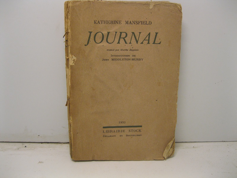 Journal. Precede' d'une introduction par John Middleton Murry. Traduit par …