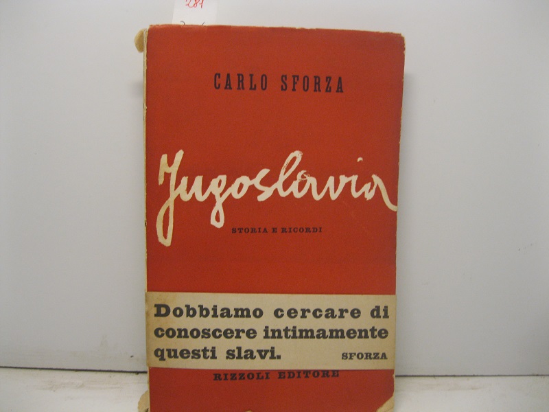 Jugoslavia. Storia e ricordi