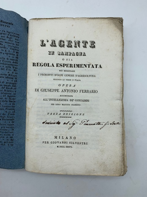 L'agente in campagna ossia regola esperimentata per migliorare i prodotti …