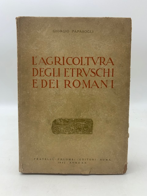 L'agricoltura degli etruschi e dei romani