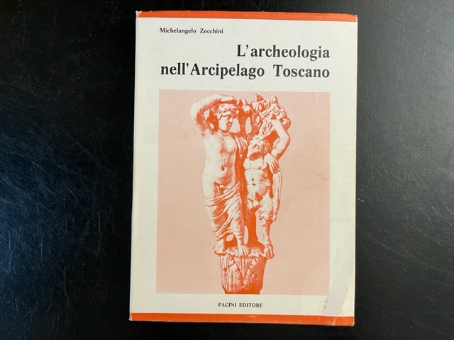 L'archeologia nell'Arcipelago Toscano