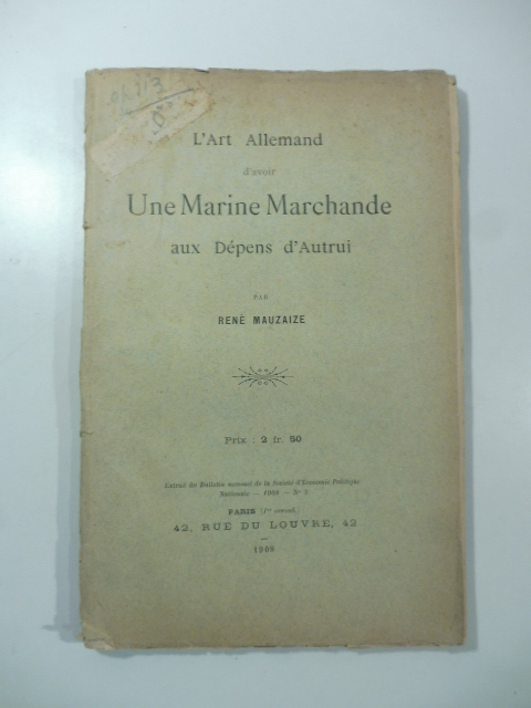 L'art allemand d'avoir une Marine marchande aux Depens d'Autrui