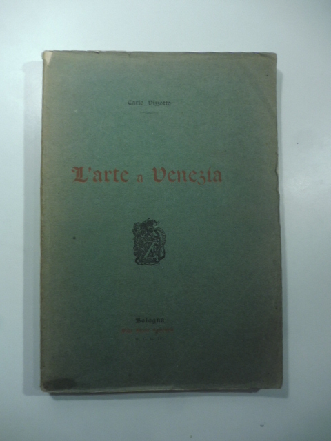 L'arte a Venezia