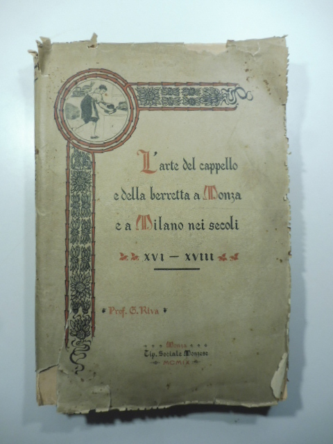 L'arte del cappello e della berretta a Monza e a …