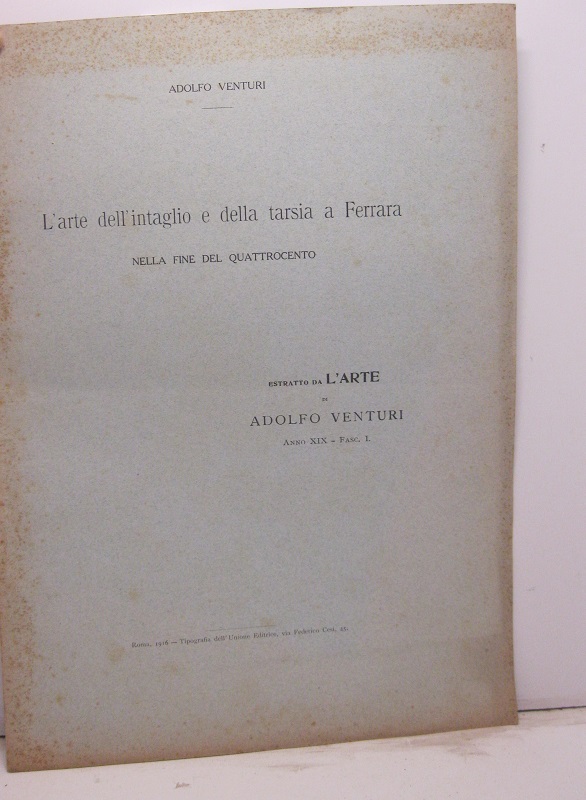L'arte dell'intaglio e della tarsia a Ferrara nella fine del …