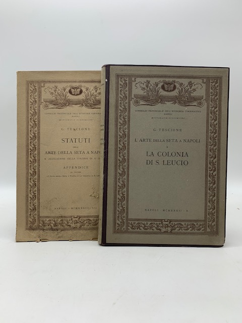 L'arte della seta a Napoli e la colonia di S. …