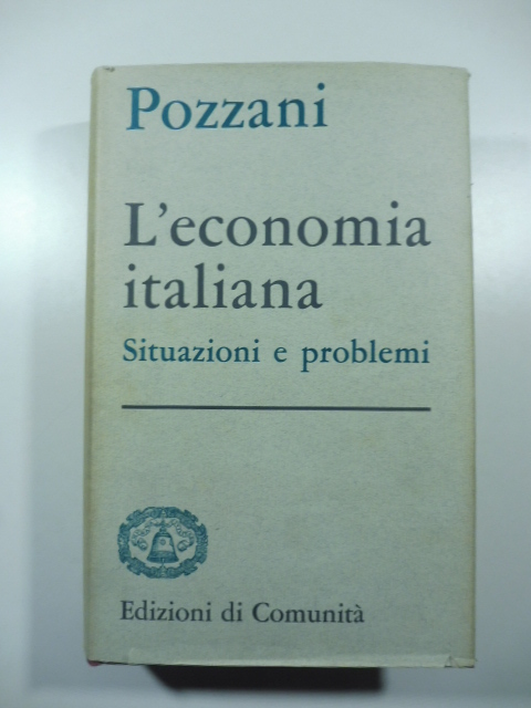 L'economia italiana. Situazioni e problemi