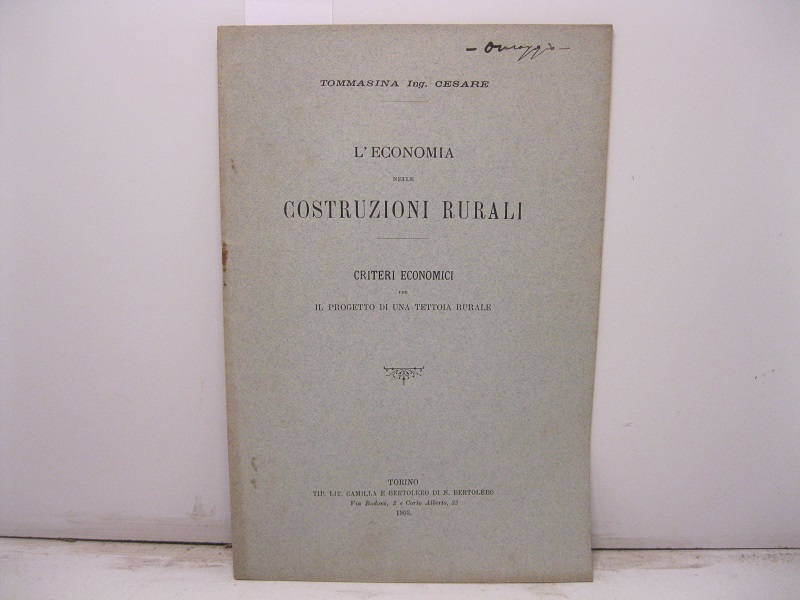 L'economia nelle costruzioni rurali. Criteri economici per il progetto di …