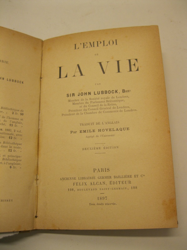 L'emploi de la vie. Traduit de l'anglais par Emile Hovelaque. …