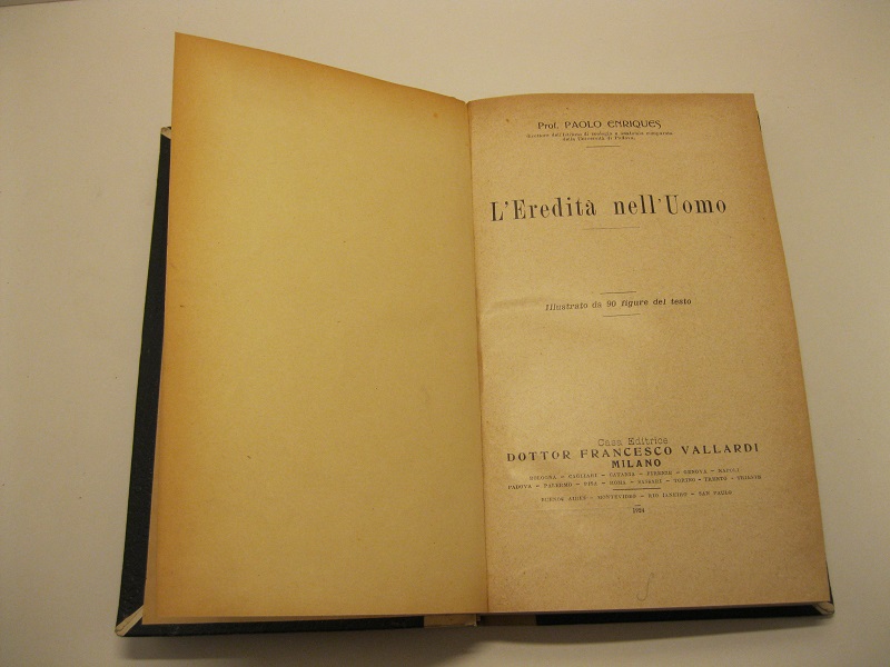 L'Eredita' nell'uomo Illustrato da 90 figure del testo