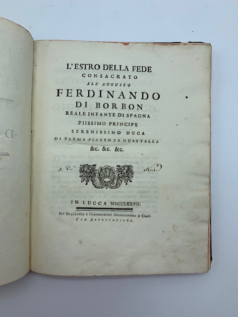 L'estro della fede consacrato all'Augusto Ferdinando di Borbon Reale infante …