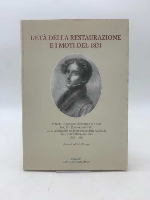 L'età della restaurazione in Piemonte e i moti del 1821