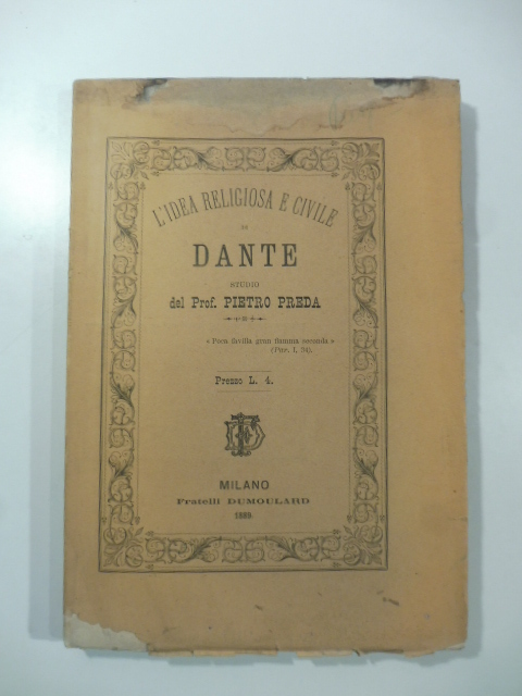 L'idea religiosa e civile di Dante. Studio