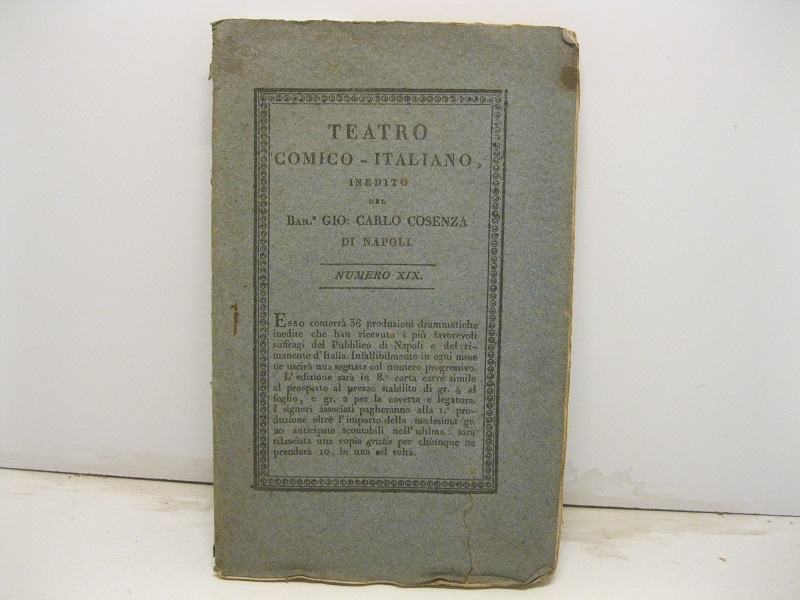 L'impresario del teatro Mela-cotta. Commedia in cinque atti rappresentata la …