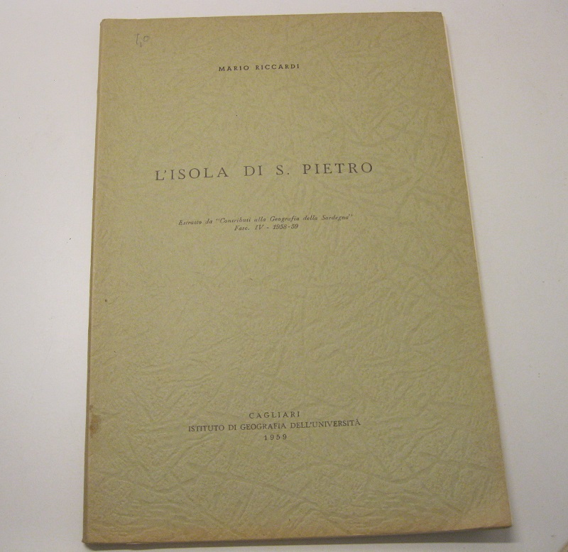 L'isola di San Pietro Estratto da 'Contributi alla Geografia della …