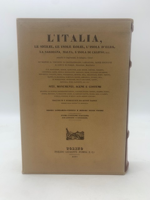 L'Italia, le Sicilie, le isole Eolie, l'isola d'Elba, la Sardegna, …