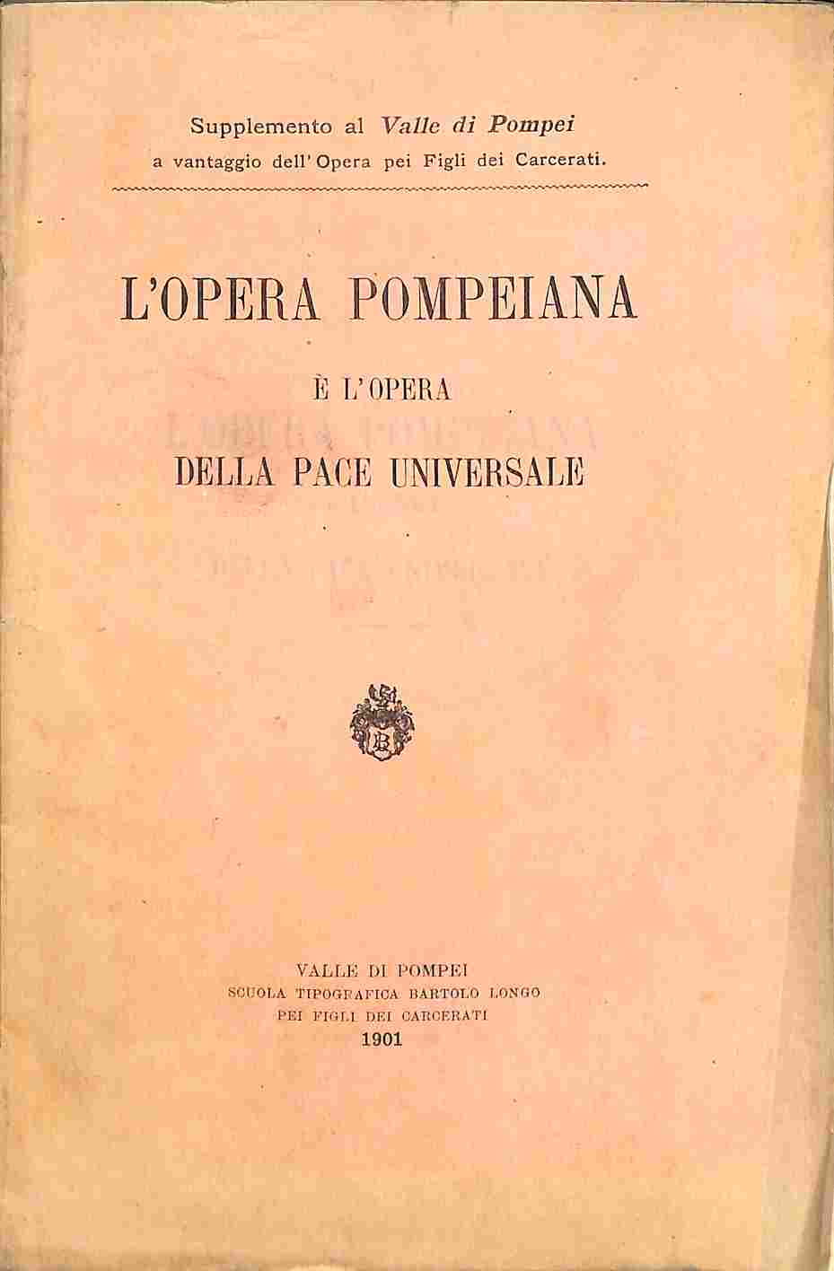 L'opera pompeiana e' l'opera della pace universale