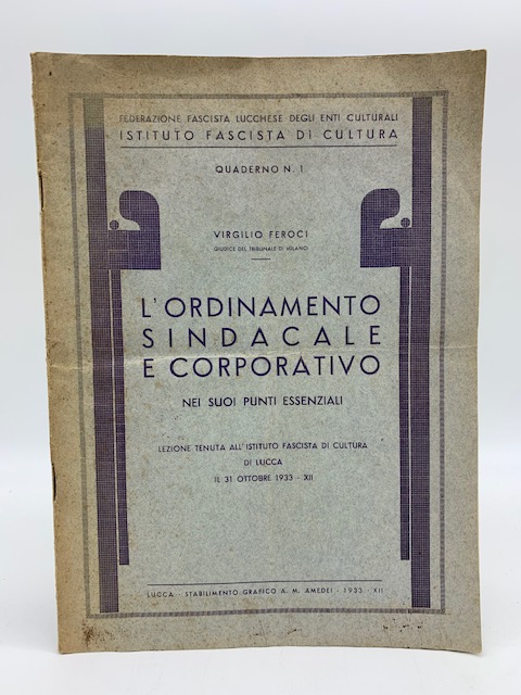 L'ordinamento sindacale e corporativo nei suoi punti essenziali