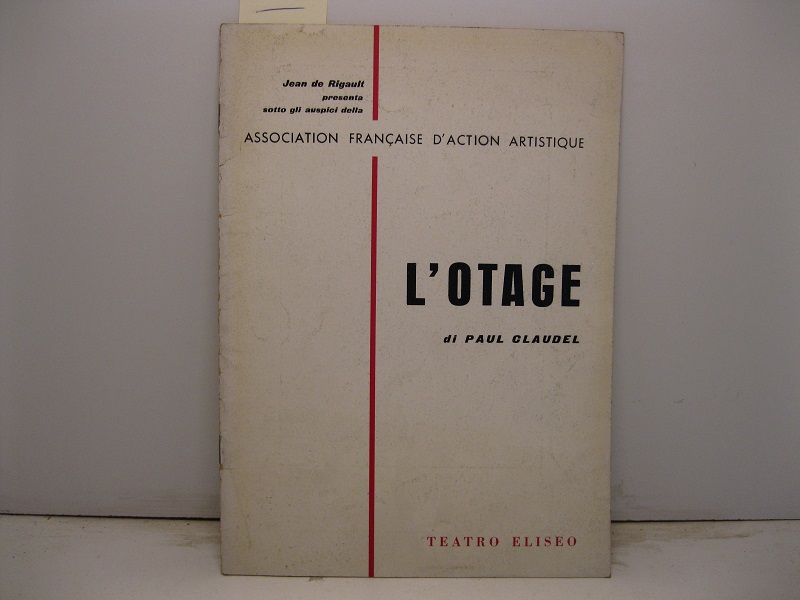 L'otage di Paul Claudel. Teatro Eliseo