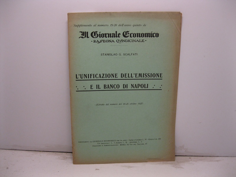 L'unificazione dell'emissione e il banco di Napoli. Estratto da Il …