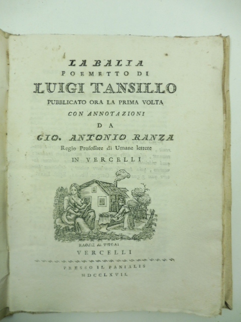 La balia. Poemetto pubblicato ora la prima volta con annotazioni …