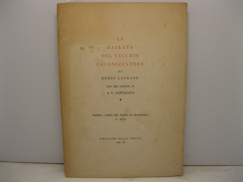 La ballata del vecchio colonizzatore di Renzo Laurano. Con 3 …
