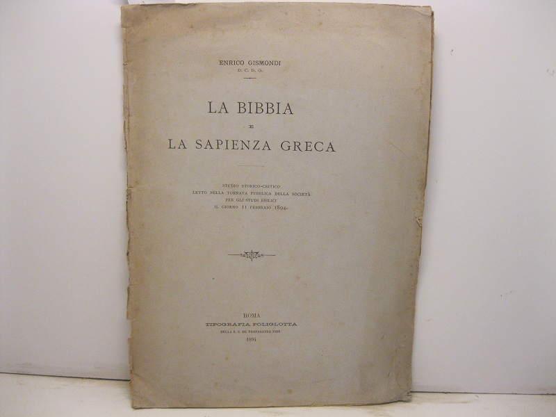 La Bibbia e la sapienza greca. Studio storico-critico letto nella …