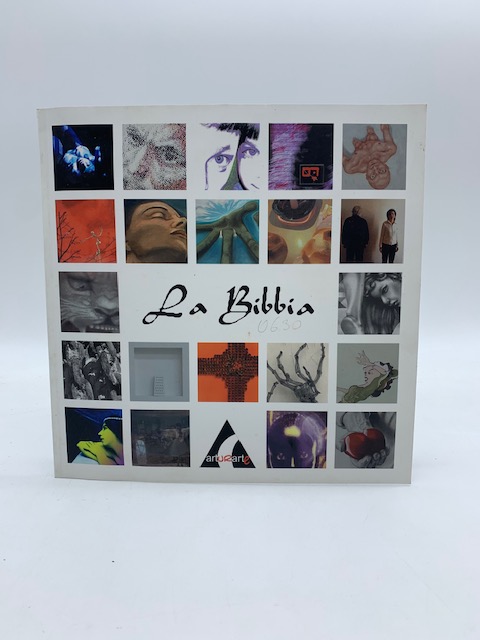 La Bibbia. Galleria Arturarte, Nepi (catalogo della mostra)