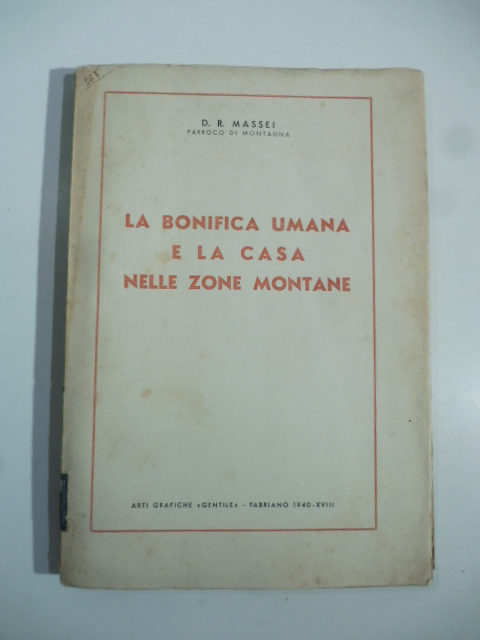 La bonifica umana e la casa nelle zone montane