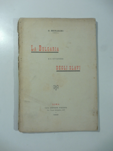 La Bulgaria e l'avvenire degli Slavi