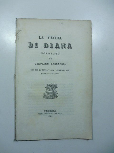 La caccia di Diana. Poemetto di Giovanni Boccaccio ora per …