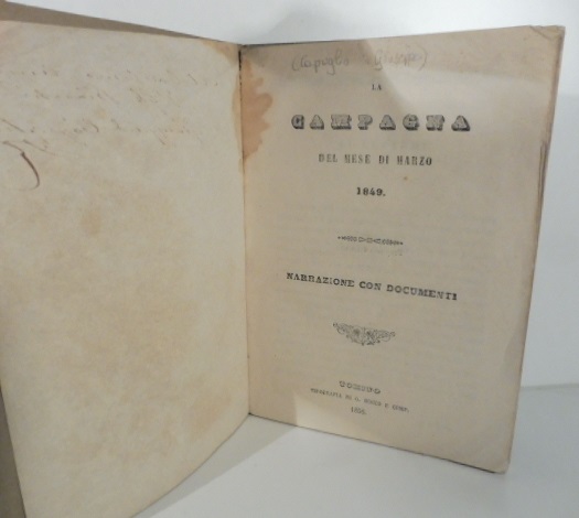 La campagna del mese di marzo 1849. Narrazione con documenti