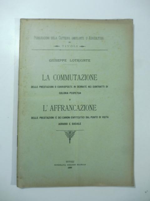 La commutazione delle prestazioni o corrisposte in derrate nei contratti …