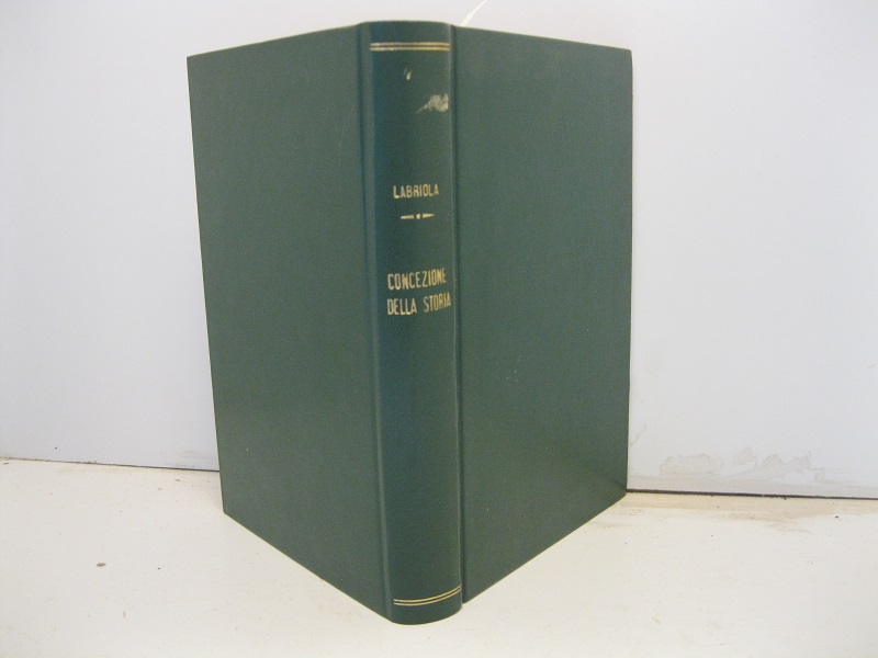 La concezione materialistica della storia. Nuova edizione con un'aggiunta di …