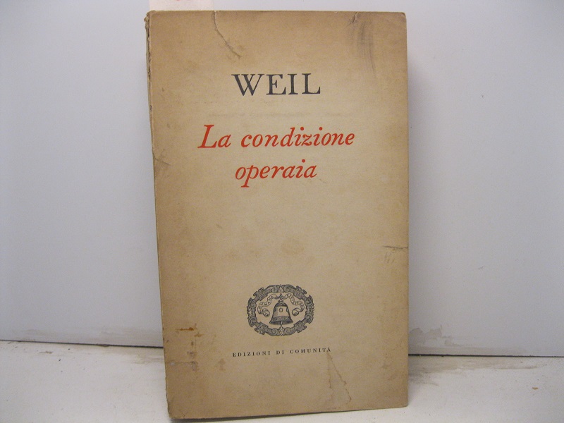 La condizione operaia.