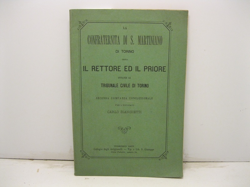 La Confraternita di S. Martiniano di Torino ossia il rettore …