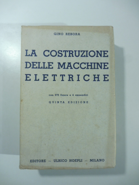 La costruzione delle macchine elettriche