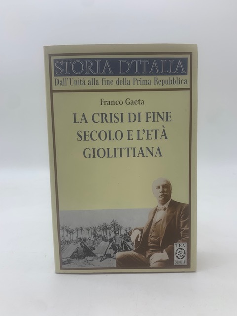 La crisi di fine secolo e l'età giolittiana
