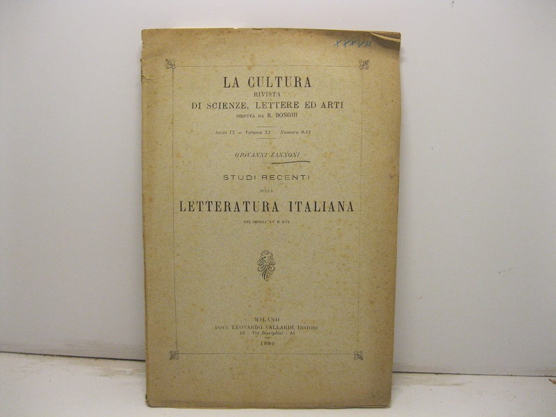 La Cultura. Rivista di Scienze, Lettere ed Arti. Studi recenti …