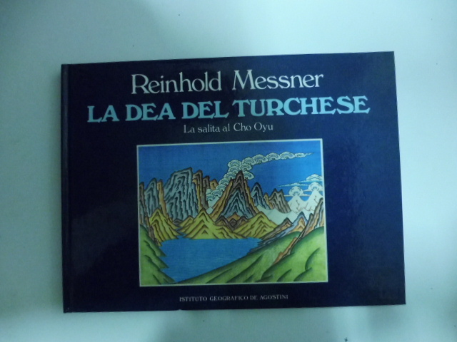 La dea del Turchese. La salita al Cho Oyu. Introduzione, …