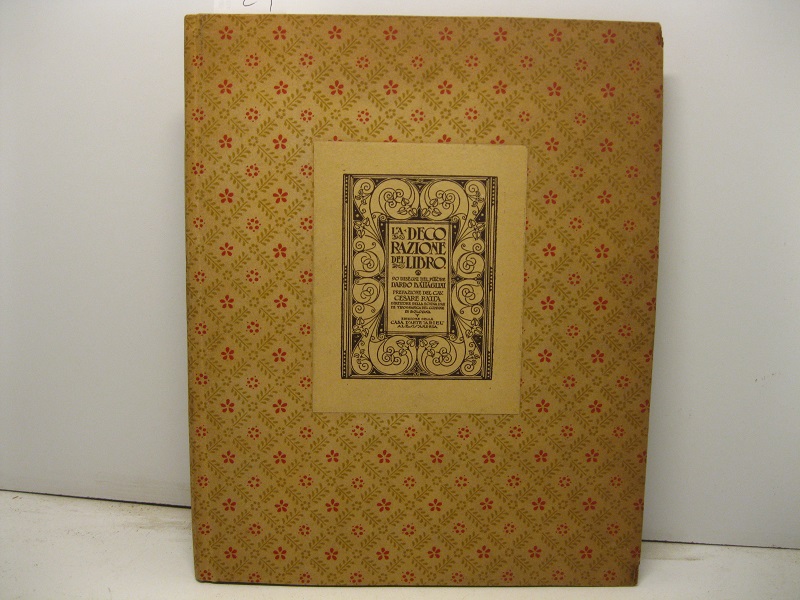 La decorazione del libro. 90 disegni del pittore Dardo Battaglini. …