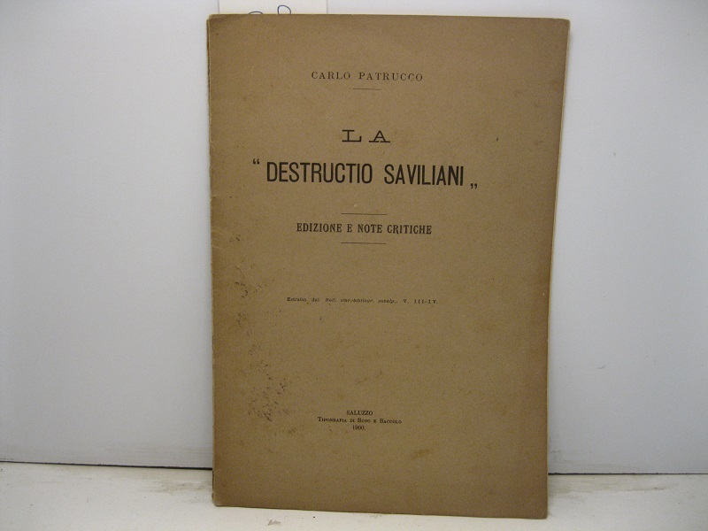 La 'Destructio Saviliani'. Edizione e note critiche Estratto dal BOLL. …