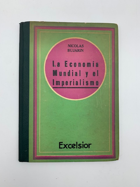 La Economia Mundial y el imperialismo