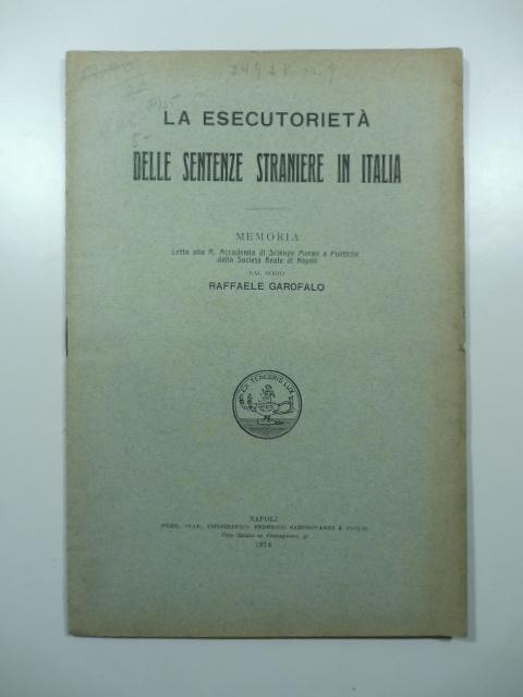 La esecutorieta' delle sentenze straniere in Italia. Memoria