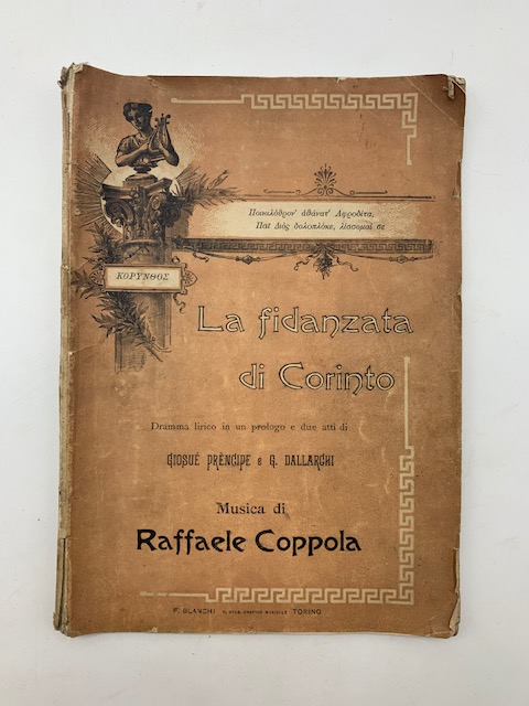 La fidanzata di Corinto. Dalla ballata di V. Goethe. Dramma …
