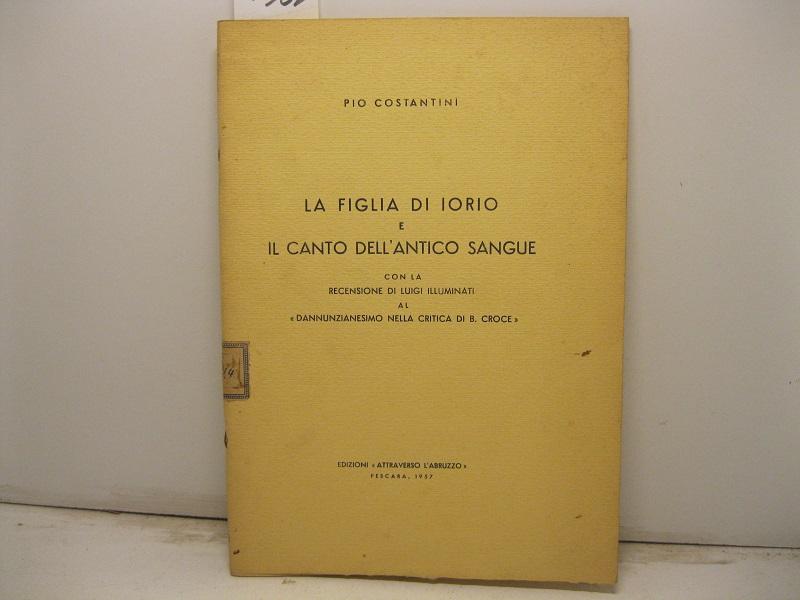 La figlia di Iorio e il Canto dell'antico sangue con …